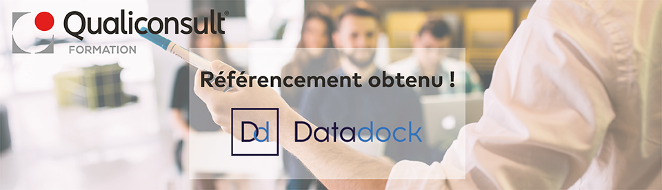 La qualité des formations “Qualiconsult Formation” reconnue par Datadock